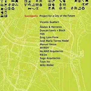 SOCIOPOLIS PROJECT FOR A CITY OF FUTURE