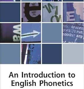 AN INTRODUCTION TO ENGLISH PHONETICS