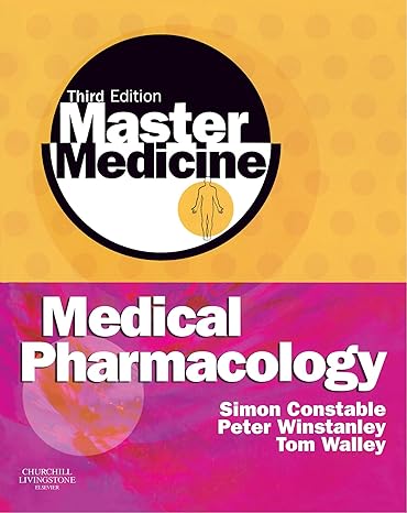Master Medicine: Medical Pharmacology : A clinical core text for integrated curricula with self assessment