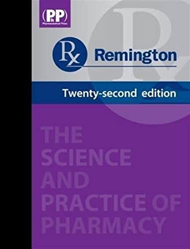 Remington : The Science and Practice of Pharmacy