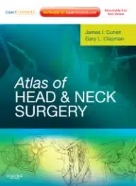 Atlas of Head and Neck Surgery : Expert Consult - Online and Print