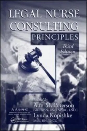Legal Nurse Consulting Principles