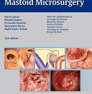 Middle Ear and Mastoid Microsurgery