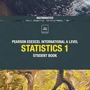 Edexcel International A Level Mathematics Statistics 1 Student Book