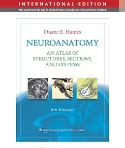 Neuroanatomy: An Atlas of Structures, Sections, and Systems