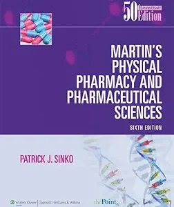Martin's Physical Pharmacy and Pharmaceutical Sciences