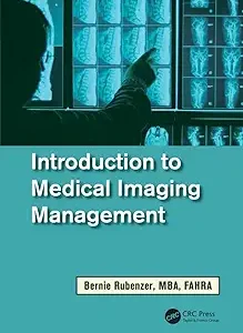 Introduction to Medical Imaging Management