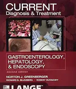 Current Diagnosis & Treatment Gastroenterology, Hepatology & Endoscopy