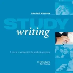 Study Writing: A Course in Written English for Academic Purposes